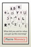 Ask and You Shall Receive (eBook, ePUB)
