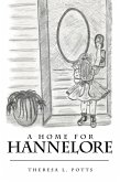 A Home for Hannelore (eBook, ePUB)