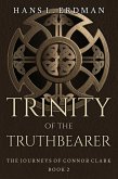 Trinity of the Truthbearer (The Journeys of Connor Clark, #2) (eBook, ePUB)