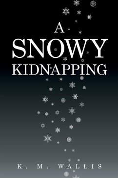 Cover A Snowy Kidnapping (eBook, ePUB)