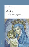 María, Madre de la Iglesia