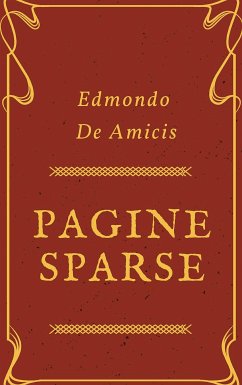 Pagine sparse (eBook, ePUB) - De Amicis, Edmondo