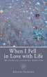 When I Fell in Love with Life (eBook,... - Bild 1