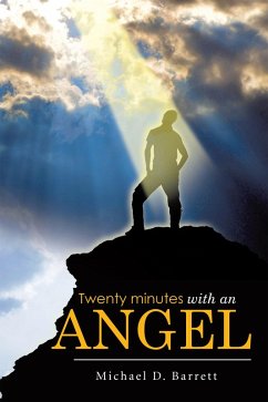 Twenty Minutes with an Angel (eBook, ePUB) - Barrett, Michael D.