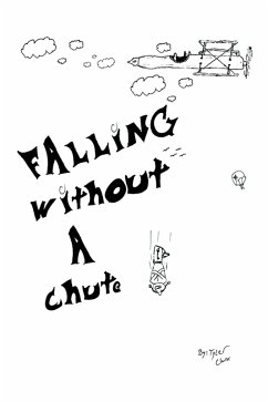 Falling Without a Chute (eBook, ePUB) - Clark, Tyler