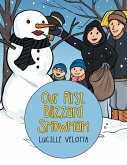 Our First Blizzard Snowman (eBook, ePUB)