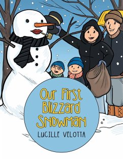 Our First Blizzard Snowman (eBook, ePUB) - Velotta, Lucille