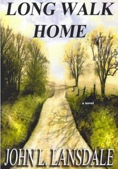 Long Walk Home (eBook, ePUB) - Lansdale, John L.