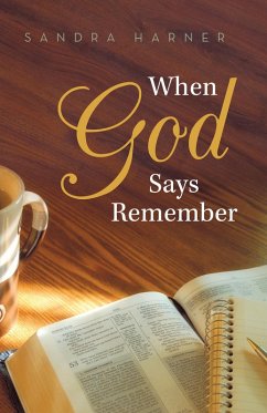 Cover When God Says Remember (eBook, ePUB)