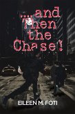 . . . . and Then the Chase! (eBook, ePUB)