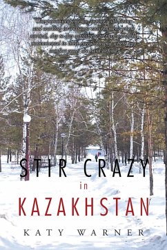 Cover Stir Crazy in Kazakhstan (eBook, ePUB)