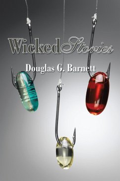 Wicked Stories (eBook, ePUB) - Barnett, Douglas G.