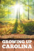 Growing up Carolina (eBook, ePUB)