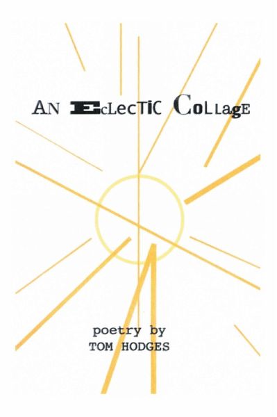 An Eclectic Collage (eBook, ePUB) An Eclectic Collage (eBook, ePUB)