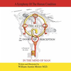 The Keys to the Doors of Perception (eBook, ePUB) - Moore M. D., William Austin