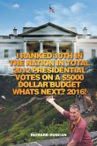I Ranked 10Th in the Nation in Total 2012 Presidential Votes on a $5000 Dollar Budget Whats Next? 2016! (eBook, ePUB)