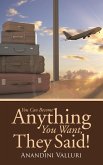 You Can Become Anything You Want, They Said! (eBook, ePUB)