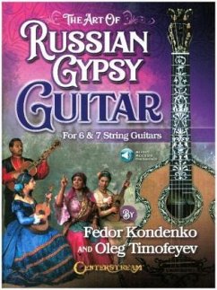 The Art of Russian Gypsy Guitar, Gitarre - Kondenko, Fedor;Timofeyev, Oleg