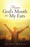 From God'S Mouth to My Ears (eBook, ePUB)