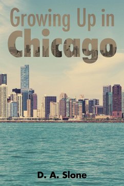 Cover Growing up in Chicago (eBook, ePUB)
