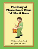 The Story of Please Santa Claus I'd Like a Drum (eBook, ePUB)