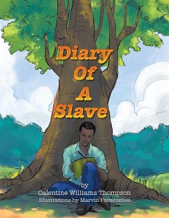 Diary of a Slave (eBook, ePUB) - Thompson, Calentine Williams
