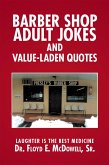 Barber Shop Adult Jokes and Value-Laden Quotes (eBook, ePUB)