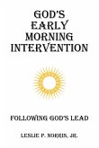 God's Early Morning Intervention (eBook, ePUB)