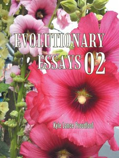 Evolutionary Essays 02 (eBook, ePUB) - Proudfoot, Kyle Lance