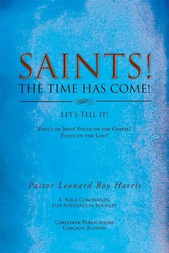 Cover Saints! the Time Has Come! Let's Tell It! (eBook, ePUB)