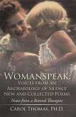 Womanspeak: Voices from an Archaeology of Silence New and Collected Poems (eBook, ePUB)