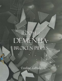 Room of Dementia-Broken Pieces (eBook, ePUB) - Labuda, Ewelina