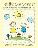 Let the Sun Shine In (eBook, ePUB)