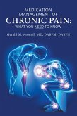 Medication Management of Chronic Pain: What You Need to Know (eBook, ePUB)