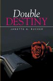 Double Destiny (eBook, ePUB)
