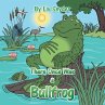 There Once Was a Bullfrog (eBook, ePUB) - Bild 1