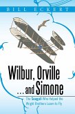 Wilbur, Orville . . . and Simone (eBook, ePUB)