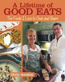 A Lifetime of Good Eats (eBook, ePUB)