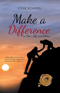 Make a Difference (eBook, ePUB) - Schippel, Steve