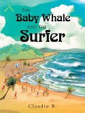 The Baby Whale and the Surfer (eBook, ePUB)