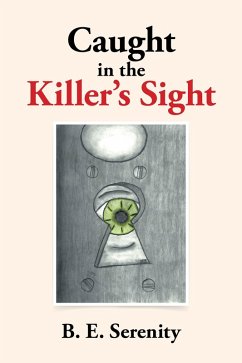 Cover Caught in the Killer's Sight (eBook, ePUB)