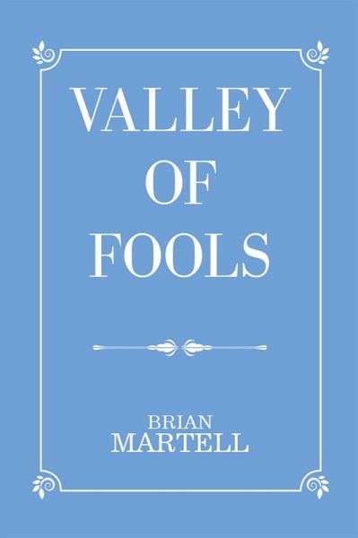 Valley of Fools (eBook, ePUB)