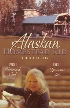 Alaskan Homestead Kid (eBook, ePUB) - Curtis, Cherie