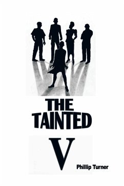 The Tainted Five (eBook, ePUB) - Turner, Phillip
