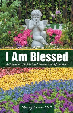 I Am Blessed (eBook, ePUB) - Stoll, Sherry Louise