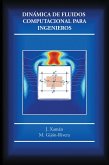 Dinámica De Fluidos Computacional Para Ingenieros (eBook, ePUB)