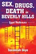 Sex, Drugs, Death in Beverly Hills... - Bild 1