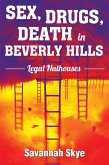Sex, Drugs, Death in Beverly Hills (eBook, ePUB)