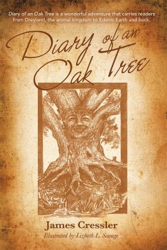 Diary of an Oak Tree (eBook, ePUB) - Cressler, James