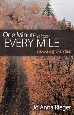 One Minute After Every Mile (eBook, ePUB) - Rieger, Jo Anna
